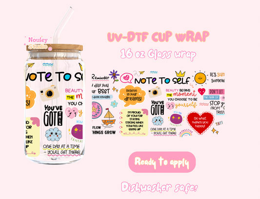 UV DTF Cup wrap | Note to self
